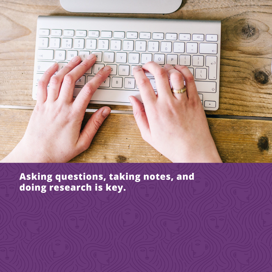 To effectively advocate for a loved one, asking questions, taking notes, and doing research is key. 